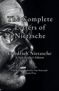 Title: The Complete Letters of Nietzsche, Author: Friedrich Nietzsche