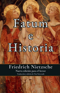 Title: Fatum e Historia, Author: Friedrich Nietzsche