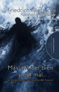 Title: Mï¿½s allï¿½ del bien y del mal: preludio a una filosofï¿½a del futuro:, Author: Friedrich Nietzsche