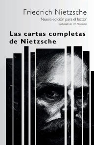 Title: Las cartas completas de Nietzsche, Author: Friedrich Nietzsche