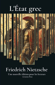 Title: L'ï¿½tat grec, Author: Friedrich Nietzsche