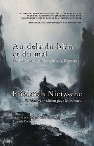 Title: Au-delï¿½ du bien et du mal: prï¿½lude ï¿½ une philosophie de l'avenir:, Author: Friedrich Nietzsche