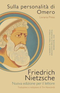 Title: Sulla personalitï¿½ di Omero, Author: Friedrich Nietzsche