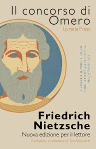 Title: Il concorso di Omero, Author: Friedrich Nietzsche