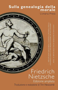 Title: La Genealogia della morale: Una polemica:, Author: Friedrich Nietzsche