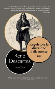 Title: Regole per la direzione della mente, Author: Renï Descartes