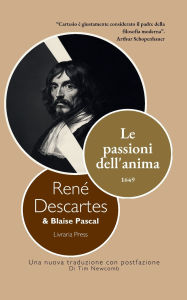 Title: Le passioni dell'anima, Author: Renï Descartes