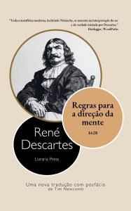 Title: Regras para a direï¿½ï¿½o da mente, Author: Renï Descartes