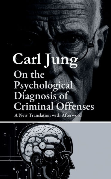 On the Psychological Diagnosis of Criminal Offenses