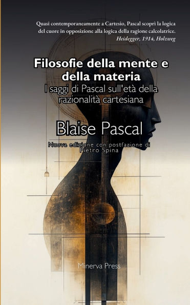 Filosofie della mente e materia: I saggi di Pascal sull'età razionalità cartesiana: