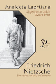Title: Analecta Laertiana (Nederlandse Editie), Author: Friedrich Nietzsche