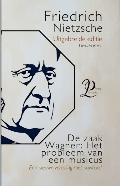 De zaak Wagner: Het probleem van een musicus: