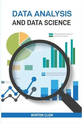 Data Analysis and Science: Unlock Insights Drive Innovation with Advanced Analytical Techniques (2024 Guide)