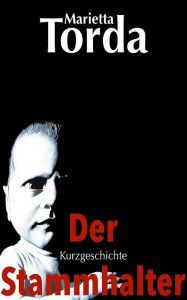 Title: Der Stammhalter, Author: Marietta Torda
