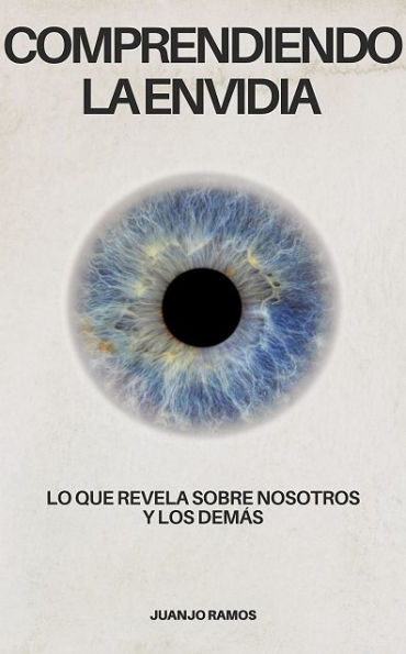 Comprendiendo la envidia: Lo que revela sobre nosotros y los demás