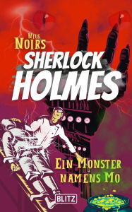 Title: Ein Monster namens Mo, Author: Nils Noir