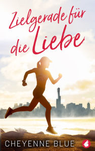 Title: Zielgerade für die Liebe, Author: Cheyenne Blue