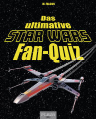 Title: Das ultimative Star Wars Fan-Quiz: Klingonisch / Deutsch - Deutsch / Klingonisch, Author: M. Falcon