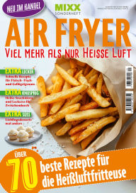 Title: MIXX Sonderheft AIR FRYER: 1-2025, Author: MIXX