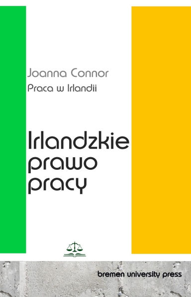 Praca w Irlandii: Irlandzkie prawo pracy