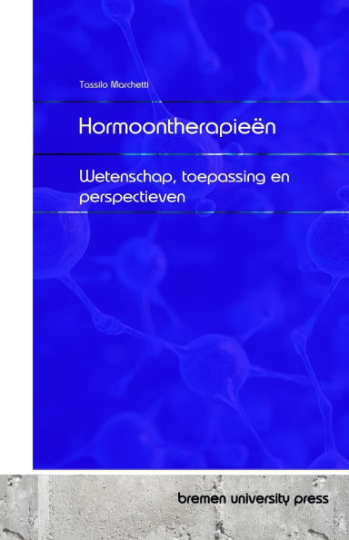 Hormoontherapieï¿½n: Wetenschap, toepassing en perspectieven