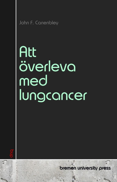 Att ï¿½verleva med lungcancer