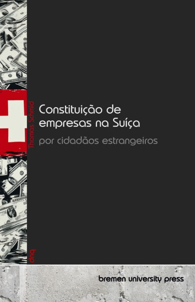 Constituiï¿½ï¿½o de empresas na Suï¿½ï¿½a por cidadï¿½os estrangeiros