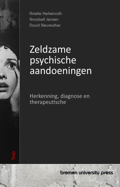 Zeldzame psychische aandoeningen: Herkenning, diagnose en therapeutische