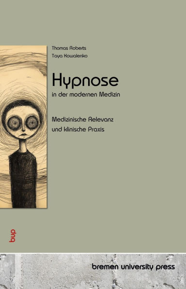 Hypnose in der modernen Medizin: Medizinische Relevanz und klinische Praxis
