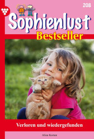 It books free download Verloren und wiedergefunden: Sophienlust Bestseller 208 - Familienroman English version ePub by Aliza Korten 9783690493710