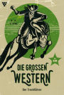 Der Treckführer: Die großen Western 418