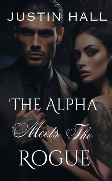 The Alpha Meets The Rogue: Forbidden Love Paranormal Romance