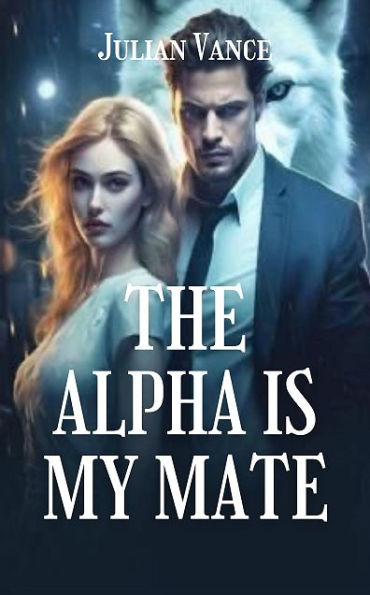 The Alpha is my Mate