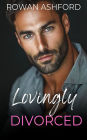 Lovingly Divorced