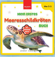 Title: Mein erstes Meeresschildkrï¿½tenbuch: Spannende Fakten und Aktivitï¿½ten ï¿½ber Meeresschildkrï¿½ten fï¿½r Kinder von 3-5 Jahren, Author: Jenny Kellett
