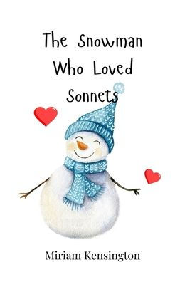 The Snowman Who Loved Sonnets
