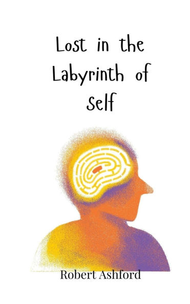 Lost the Labyrinth of Self