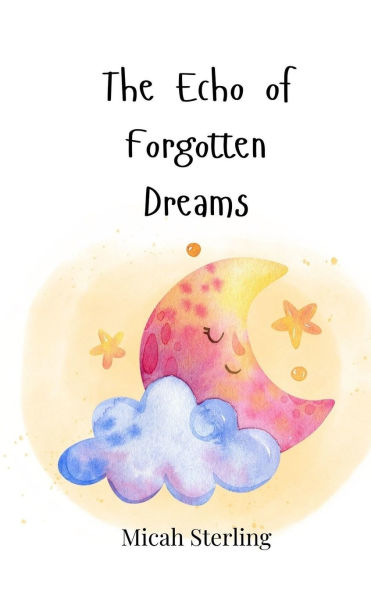 The Echo of Forgotten Dreams