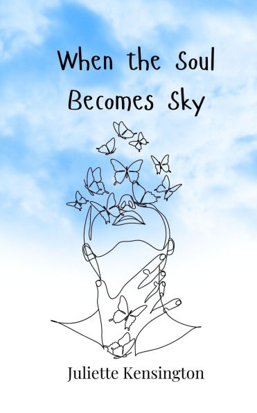 When the Soul Becomes Sky