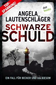 Title: Schwarze Schuld: Kriminalroman Ein Fall f r Becker und von Kiesow 1 Mord in Jork, die neue Bestsellerreihe aus dem Alten Land, Author: Angela Lautenschl ger