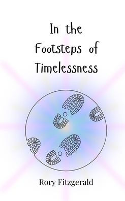 the Footsteps of Timelessness
