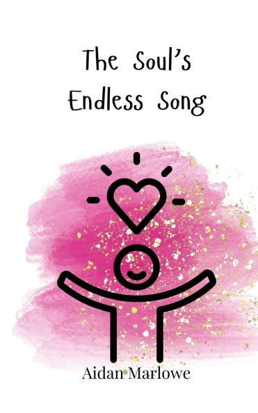 The Soul's Endless Song