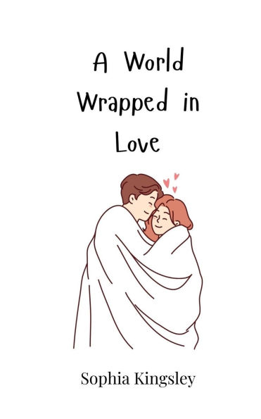 A World Wrapped Love
