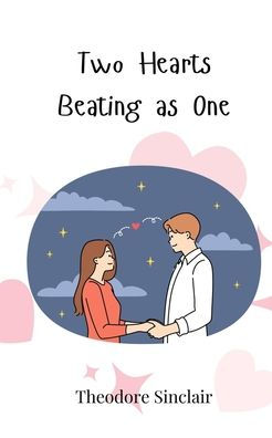 Two Hearts Beating as One