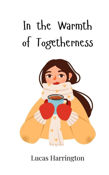 the Warmth of Togetherness
