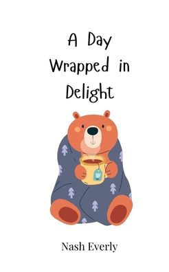 A Day Wrapped Delight