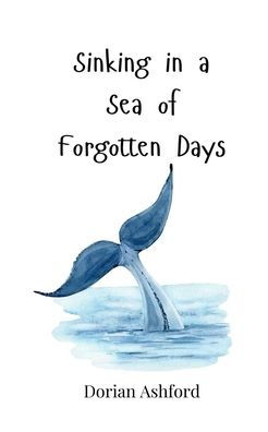 Sinking a Sea of Forgotten Days