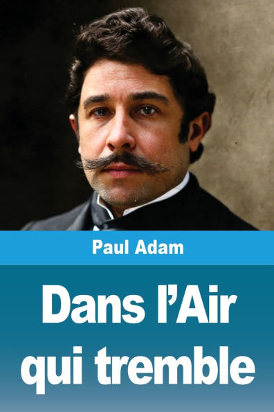 Dans l'Air qui tremble