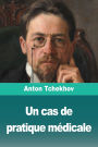 Un cas de pratique mÃ¯Â¿Â½dicale