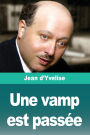 Une vamp est passï¿½e